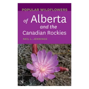 Popular Wildflowers of Alberta and the Canadian Rockies